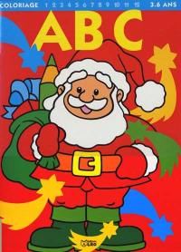 ABC : joyeux Noël ! : coloriage 3-6 ans
