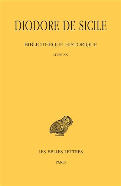 Bibliothèque historique. Vol. 15. Livre XX