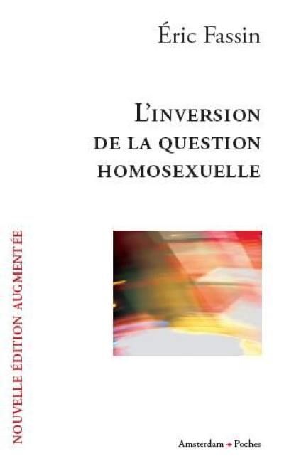 L'inversion de la question homosexuelle