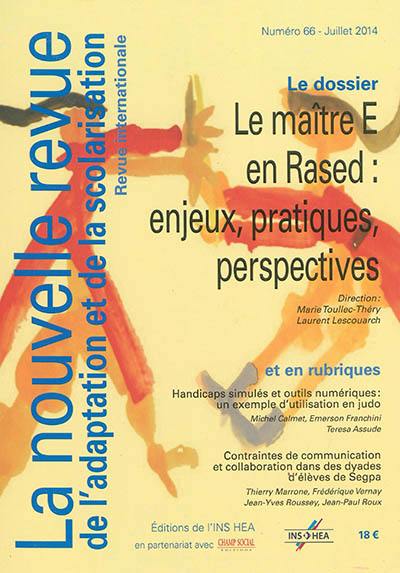 Nouvelle revue de l'adaptation et de la scolarisation (La), n° 66. Le maître E en Rased : enjeux, pratiques, perspectives