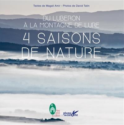 4 saisons de nature : du Luberon à la montagne de Lure