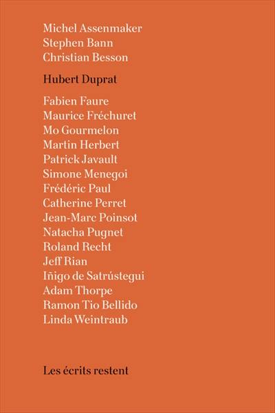 Les écrits restent : 1986-2019 : Hubert Duprat