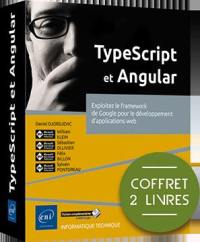 TypeScript et Angular : exploitez le framework de Google pour le développement d'applications web