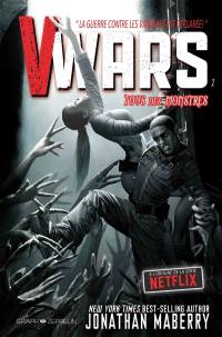V-wars. Vol. 2. Tous des monstres