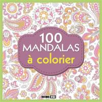 100 mandalas à colorier
