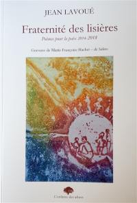 Fraternité des lisières : poèmes pour la paix 2014-2018