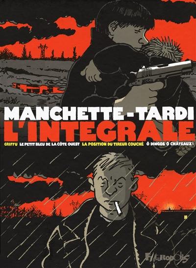 Manchette-Tardi : l'intégrale