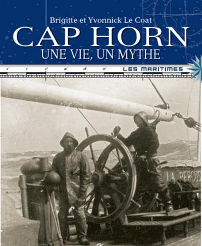 Cap Horn : une vie, un mythe