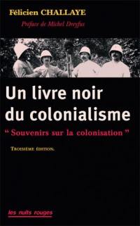 Un livre noir sur le colonialisme : souvenirs sur la colonisation