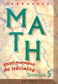Mathématiques terminale S : enseignement de spécialité : livre de l'élève