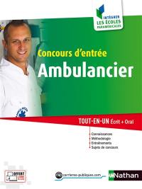 Concours d'entrée ambulancier : catégorie C : tout-en-un écrit + oral