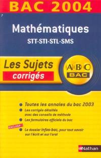 Mathématiques STT, STI, STL, SMS : corrigés
