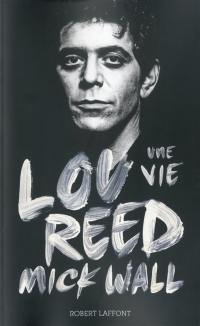 Lou Reed, une vie