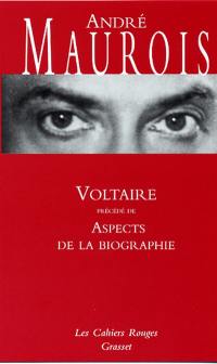 Voltaire. Aspects de la biographie
