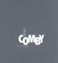 Henri Comby : sculpteur, 1928-2004