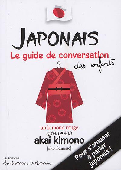 Japonais : le guide de conversation des enfants