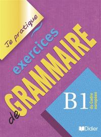 Exercices de grammaire, B1 du Cadre européen