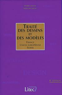Traité des dessins et des modèles : France, Union européenne, Suisse