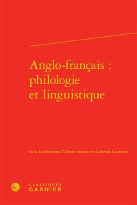 Anglo-français : philologie et linguistique