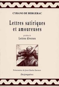 Lettres satiriques et amoureuses. Lettres diverses