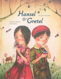 Hansel & Gretel : un conte de Grimm