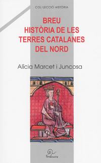 Breu historia de les terres catalanes del Nord