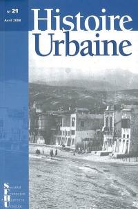 Histoire urbaine, n° 21