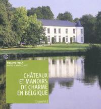 Châteaux et manoirs de charme en Belgique
