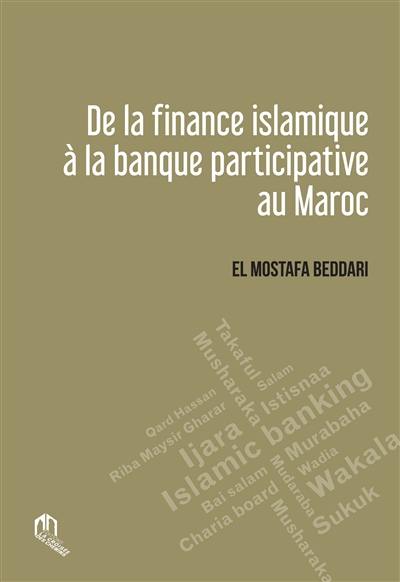 De la finance islamique à la banque participative au Maroc