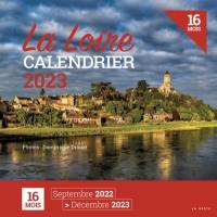 La Loire : calendrier 2023 : 16 mois, septembre 2022-décembre 2023