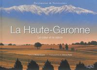 La Haute-Garonne : le coeur et la raison