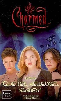 Charmed. Vol. 26. Que les meilleures gagnent