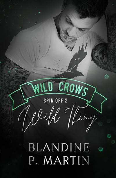 Wild Crows. Spin off. Vol. 2. Wild thing