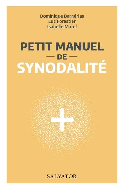 Petit manuel de synodalité