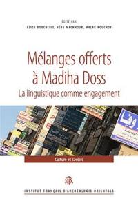 Mélanges offerts à Madiha Doss : la linguistique comme engagement