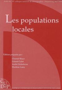 Les populations locales : actes du XIe Colloque national de démographie, Strasbourg, 18, 19, 20, 21 mai 1999