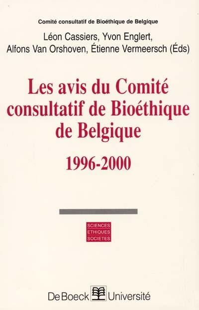 Les avis du Comité consultatif de bioéthique de Belgique : 1996-2000
