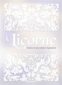 Licorne : histoire d'une créature légendaire