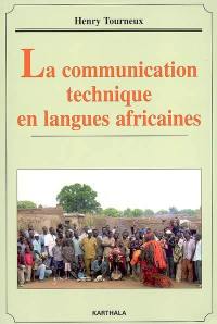 La communication technique en langues africaines : l'exemple de la lutte contre les ravageurs du cotonnier (Burkina-Faso, Cameroun)