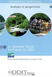 Le tourisme fluvial en France en 2005