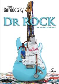 Dr rock : les chroniques de Maya