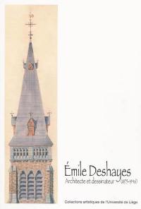 Emile Deshayes : architecte et dessinateur (1875-1946)