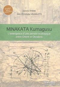 Minakata Kumagusu : l'émergence d'une pensée écologique entre Orient et Occident