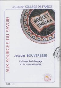 Philosophie du langage et de la connaissance : leçon inaugurale au Collège de France le 6 octobre 1995