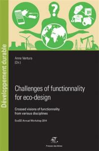 Challenges of functionality for eco-design : crossed visions of functionality from various disciplines