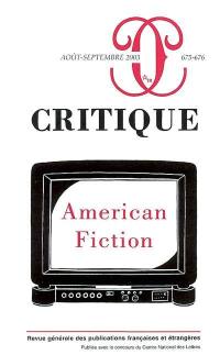 Critique, n° 675. American fiction