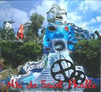 Niki de Saint-Phalle et le Jardin des tarots