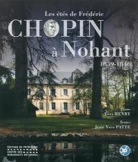 Les étés de Frédéric Chopin à Nohant : 1839-1846