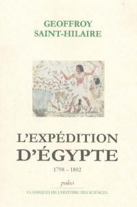 L'expédition d'Egypte : 1798-1802
