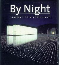 By night : lumière et architecture